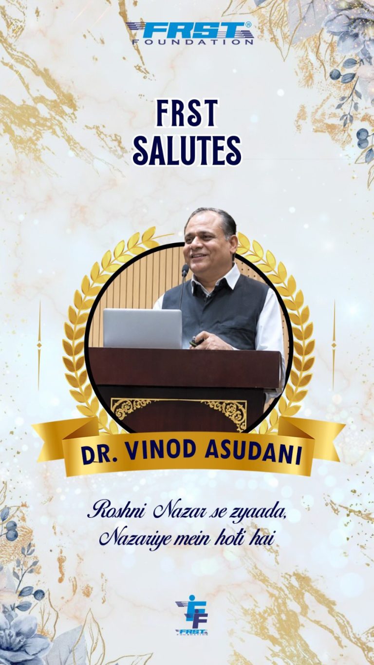 FRST Salutes cover featuring Dr. Vinod Asudani.